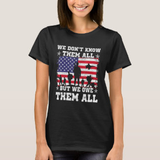 Camiseta No los conocemos todos, pero les debemos a todos l
