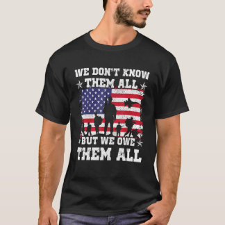 Camiseta No los conocemos todos, pero les debemos a todos l