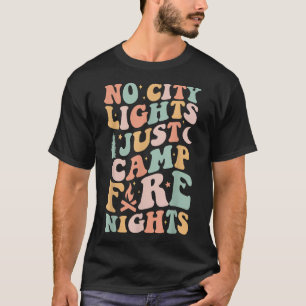 Camiseta No Luz De Ciudad Solo Noches De Fogata Camping Gro