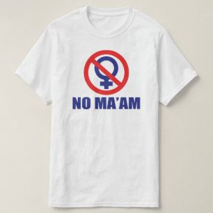 Camiseta No Maam (Delante y Detrás)