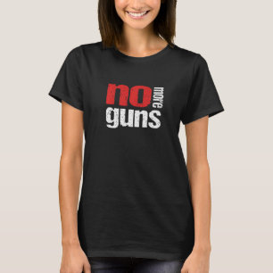 Camiseta No más armas contra la violencia de género Detenga
