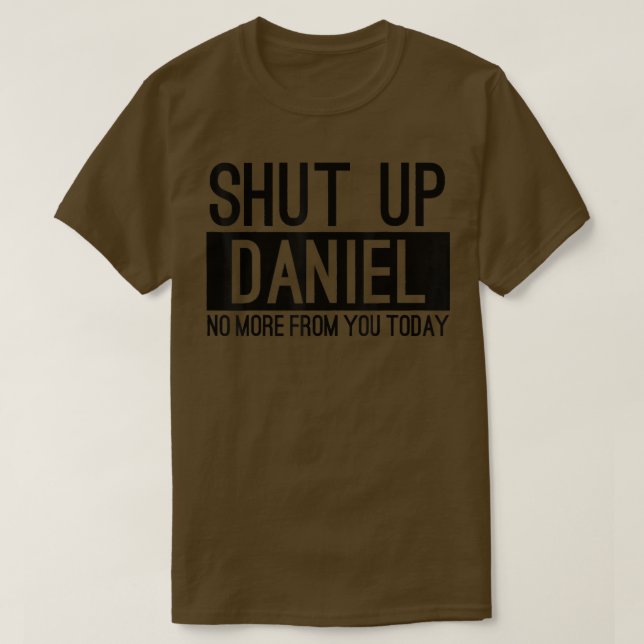 Camiseta No Más Cállate Daniel De Ti Hoy Divertido (Diseño del anverso)