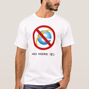 Camiseta No más de Internet Explorer (texto adaptable)