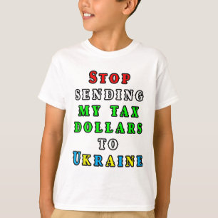 Camiseta No Más Dólares De Impuestos Estadounidenses Para U