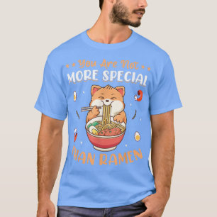 Camiseta No más especial que los fideos divertidos de Ramen
