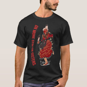 Camiseta No más hermanas robadas nativas estadounidenses