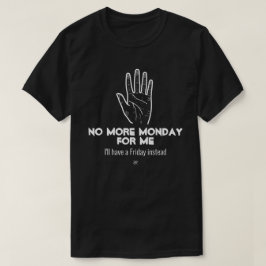 Camiseta No más lunes v1b
