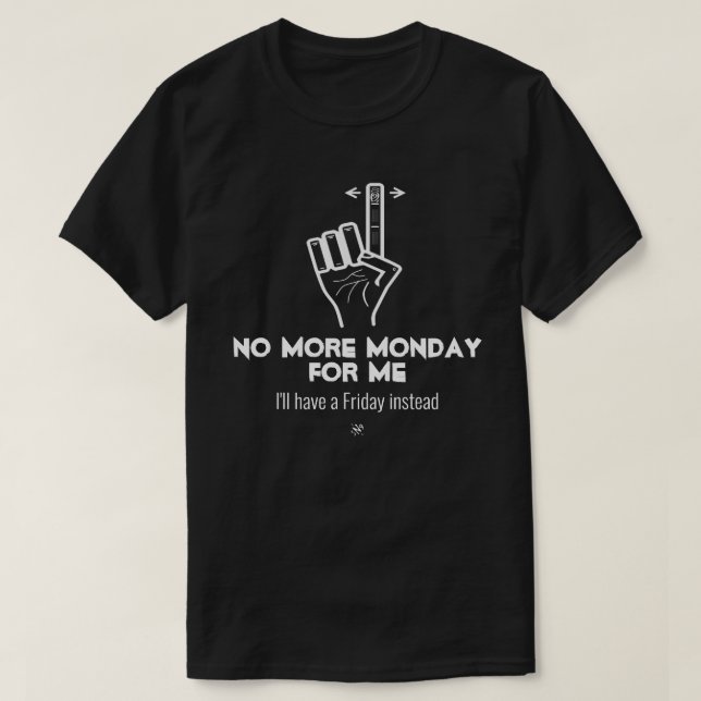 Camiseta No más lunes v2b (Diseño del anverso)