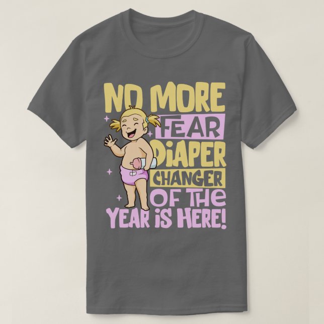 Camiseta No más miedo cambiador de pañales del año (Diseño del anverso)
