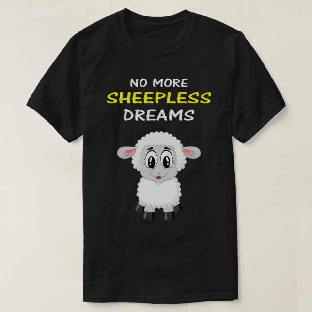 Camiseta No Más Sueños De Ovejas Dormidos Con Ovejas Cuesta (Diseño del anverso)