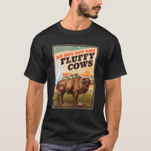 Camiseta No Mascota A Las Vacas Fluffy Bison 3