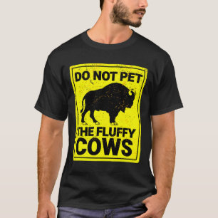 Camiseta No Mascota A Las Vacas Fluffy Funny Bison Hallowee