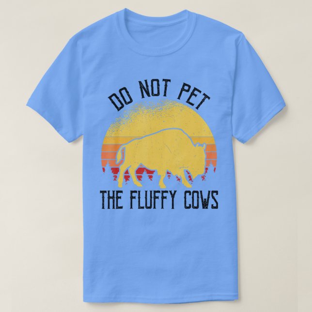 Camiseta No Mascota Las Vacas Fluffy Bison Yellowstone Buff (Diseño del anverso)