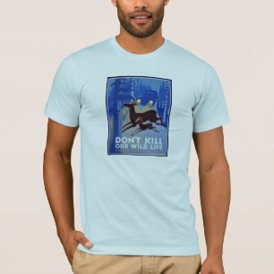 Camiseta No mate a nuestra vida salvaje