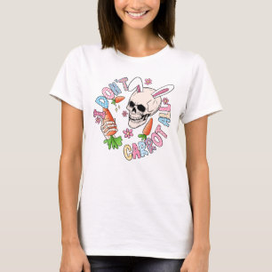Camiseta No me agota para nada - Conejo de cráneo y Pascua