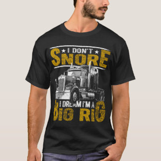 Camiseta No Me Alegro De Que Soy Un Gran Conductor De Camio