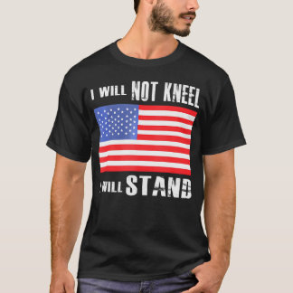 Camiseta No Me Arrojaré, Yo Apoyaré La Bandera Norteamerica