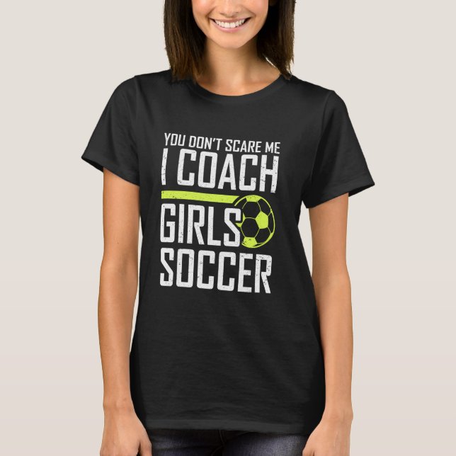Camiseta No me asustan entrenadores entrenadores Chicas ent (Anverso)