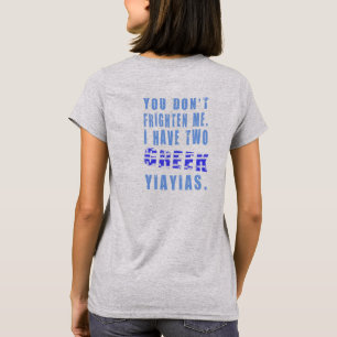 Camiseta No me asustas a 2 Yiayias griegas