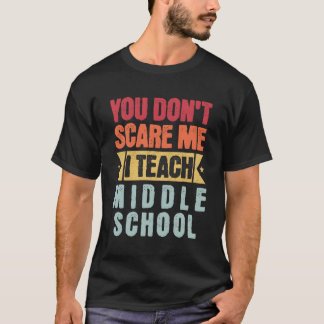 Camiseta No Me Asustas, Enseño A Profesora De La Escuela Me