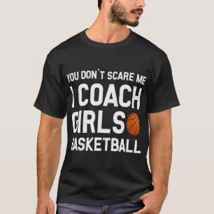 Camiseta No Me Asustas, Entrenaré Chicas Camisas De Balonce