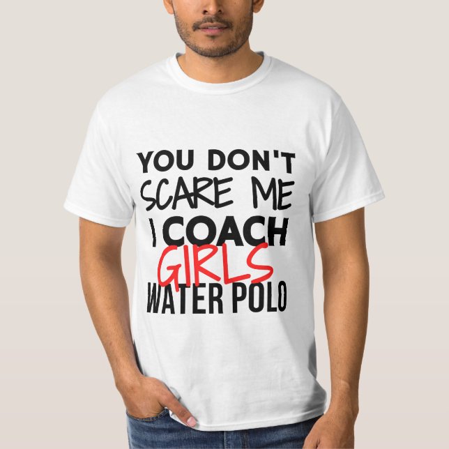 Camiseta No me asustas, entreno a chicas en waterpolo. (Anverso)