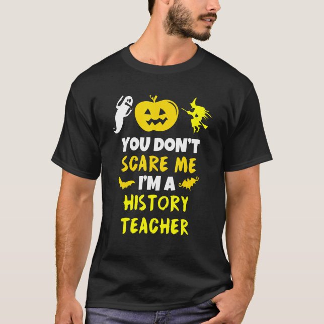 Camiseta No me asustas, profesor de historia Halloween (Anverso)