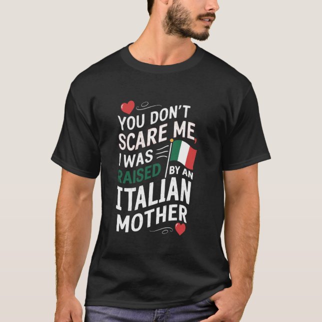Camiseta No me asustas que me crió una polilla italiana (Anverso)