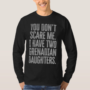 Camiseta No Me Asustas Tengo Dos Hijas Granadinas