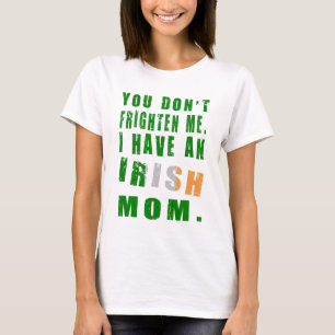 Camiseta No Me Asustas Tengo Una Mamá Irlandesa
