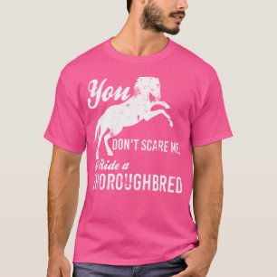 Camiseta No Me Asustas, Yo Camino A Un Ecuestre Aburrido.