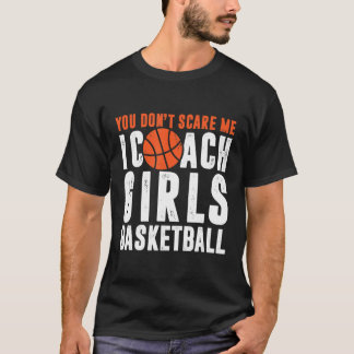Camiseta No me asustes entreno Chicas en baloncesto regalo