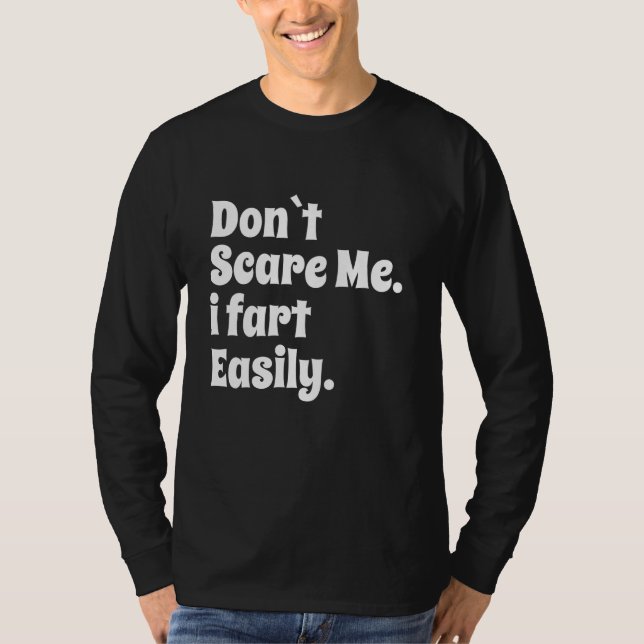 Camiseta No me asustes, me fastidio fácilmente (Anverso)