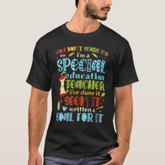 Camiseta No me asustes, soy una educación especial.