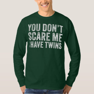 Camiseta No me asustes, tengo gemelos, papá