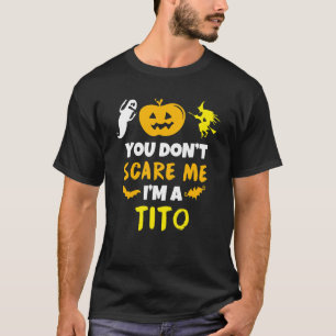 Camiseta No me asustes Tito Costume Halloween Lazy Easy