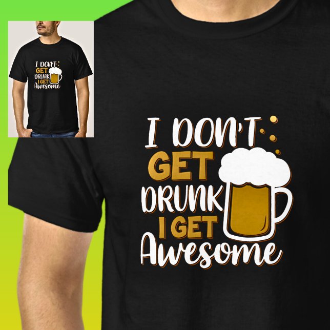 Camiseta No me bebo, me asombra, la copa de cerveza negra (Subido por el creador)