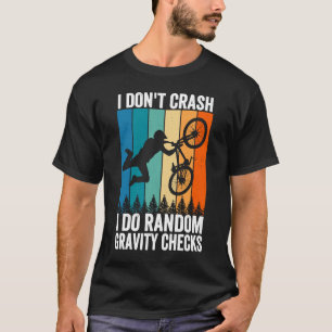 Camiseta No me caigo hacer controles aleatorios de gravedad