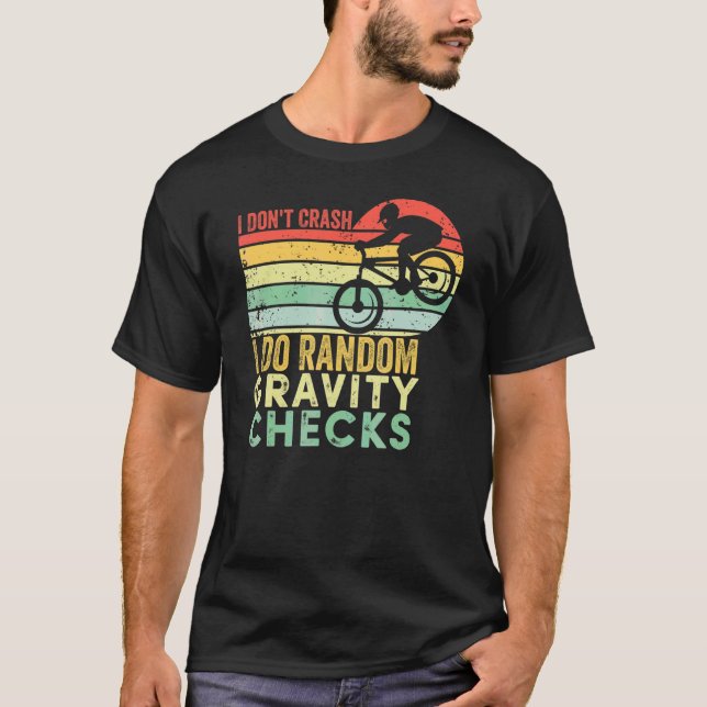 Camiseta No me caigo, hago controles aleatorios de gravedad (Anverso)