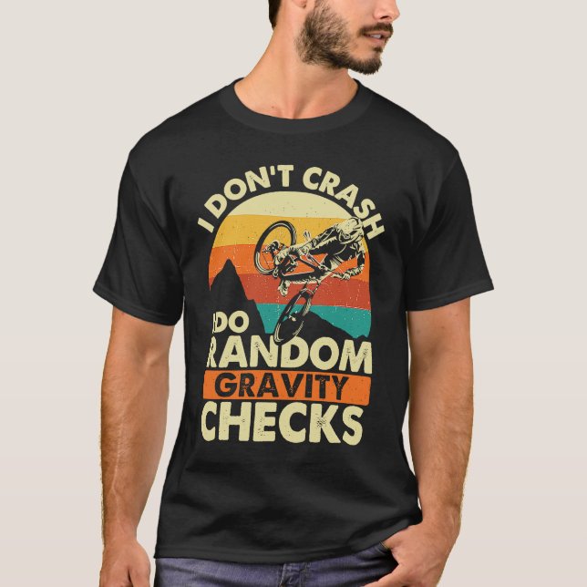 Camiseta No me caigo, hago controles aleatorios de gravedad (Anverso)