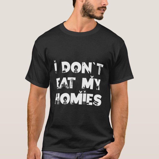 Camiseta No Me Comí La Comida Vegetaria Graciosa De Mis Cas (Anverso)