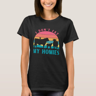 Camiseta No me como a mis homies Vegan Vegan Saying