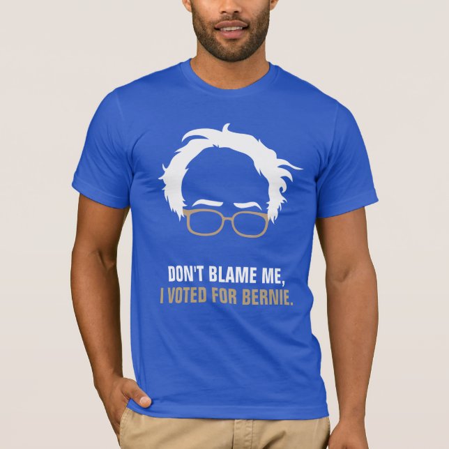Camiseta No me culpe, yo votó por Bernie (Anverso)