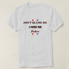 Camiseta No Me Culpen Voté Por Nombre De Personalizable Lt