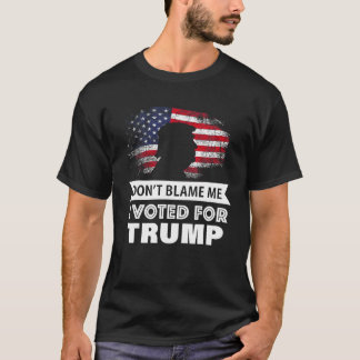 Camiseta No me culpes, he votado por Trump