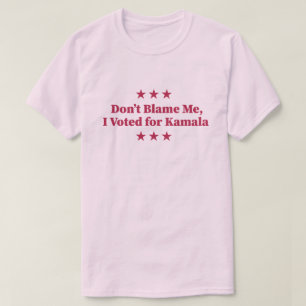 Camiseta No me culpes, voté por Kamala