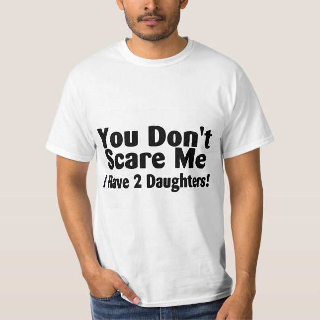 Camiseta No Me Da Miedo Tengo Dos Hijas (Anverso)