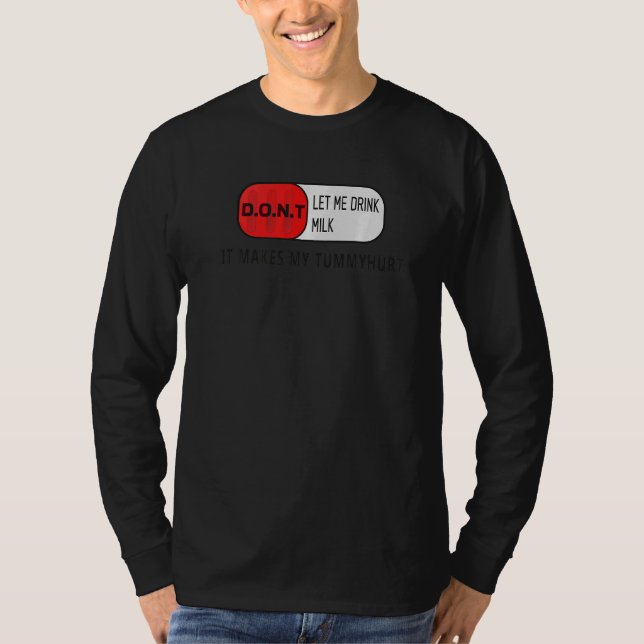 Camiseta No me dejes beber leche me duele la melena 1 (Anverso)