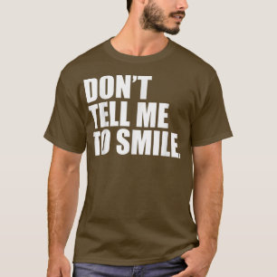 Camiseta No Me Digan Que Sonría El Empoderamiento Feminista