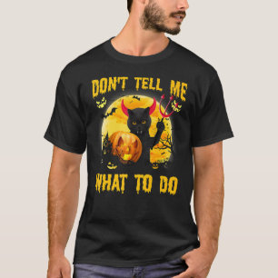 Camiseta No Me Digas Qué Hacer Gato Negro Satanás Halloween